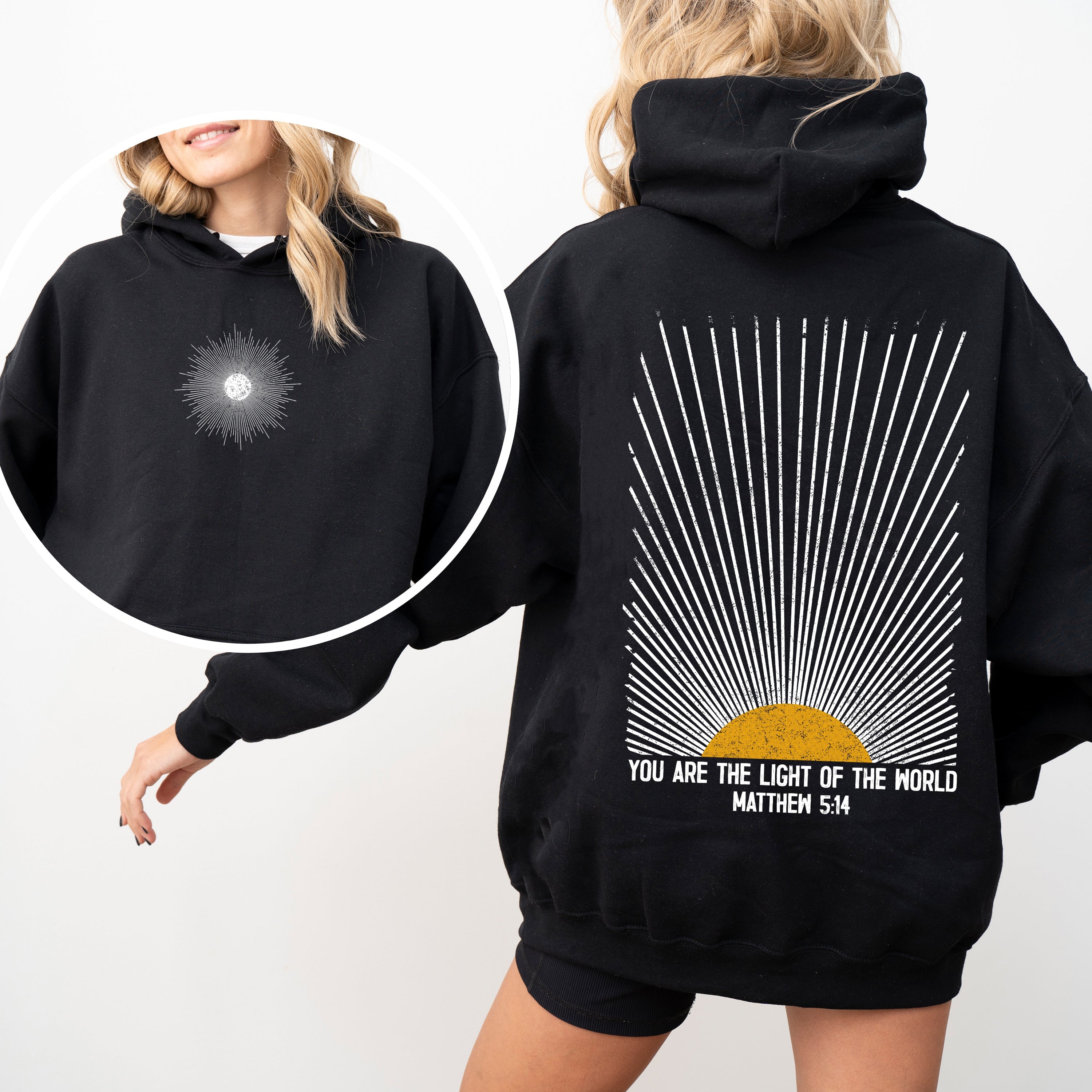 You Are The Light Of The World, Faith, Christian, Bible, Religious Hoodie, Hooded Sweatshirt