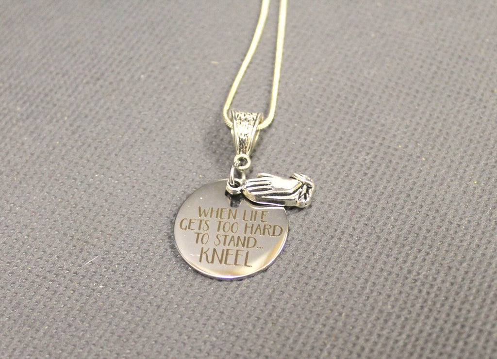 When Life Gets Too Hard to Stand Kneel Pendant on Silver Chain, Religious Jewelry, Gift For Her, Christian, Prayer, Inspirational